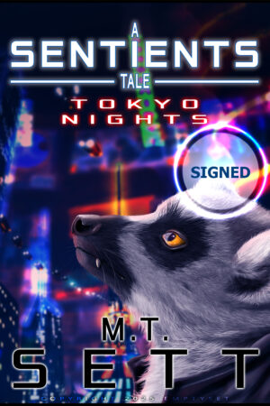 A Sentients Tale - Tokyo Nights (SIGNED)